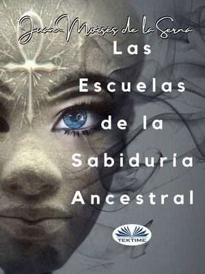 cover image of Las Escuelas De La Sabiduría Ancestral